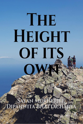 The Height of its own(English, Paperback, Sayan Mukherjee)