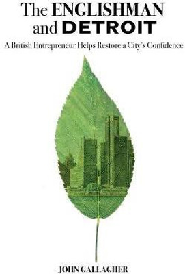 The Englishman and Detroit(English, Paperback, Gallagher John)