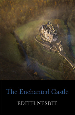 THE ENCHANTED CASTLE(Paperback, Edith Nesbit)