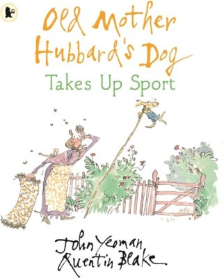 Old Mother Hubbard's Dog Takes Up Sport(English, Paperback, Yeoman John)