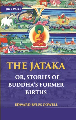 The Jataka Or Stories of The Buddha's Former Births(Paperback, E.B. Cowell)