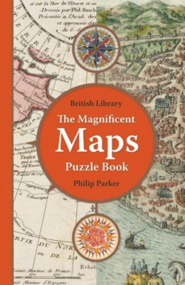 The British Library Magnificent Maps Puzzle Book(English, Paperback, Parker Philip)