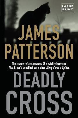 Deadly Cross(English, Paperback, Patterson James)
