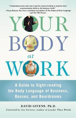 Your Body at Work(English, Paperback, Givens David)