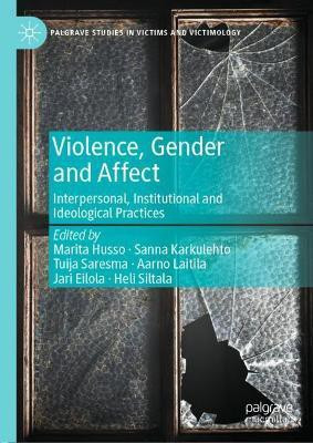 Violence, Gender and Affect(English, Hardcover, unknown)