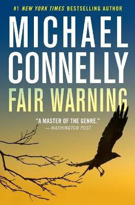 Fair Warning(English, Paperback, Connelly Michael)