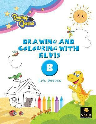 Drawing and Colouring with Elvis - B(English, Paperback, Reeves Eric)