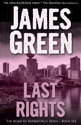 Last Rights(English, Electronic book text, Green James)
