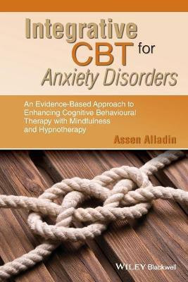 Integrative CBT for Anxiety Disorders(English, Paperback, Alladin Assen)