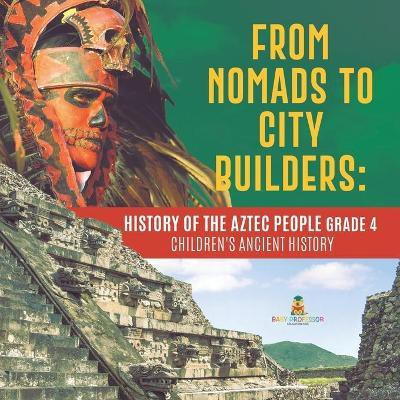 From Nomads to City Builders(English, Paperback, Baby Professor)