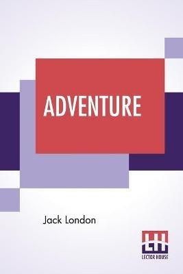 Adventure(English, Paperback, London Jack)