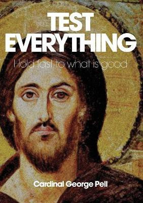 Test Everything(English, Paperback, Pell George Cardinal)