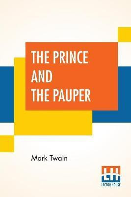 The Prince And The Pauper(English, Paperback, Twain (Samuel Langhorne Clemens) Mark)