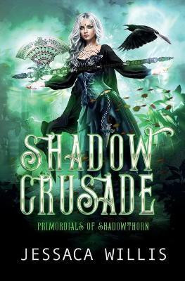 Shadow Crusade(English, Paperback, Willis Jessaca)
