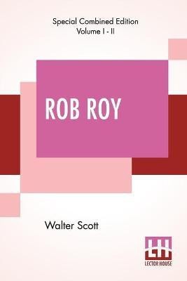 Rob Roy (Complete)(English, Paperback, Scott Walter)