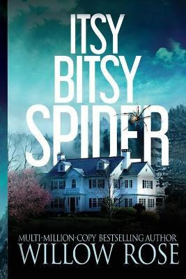 Itsy Bitsy Spider(English, Paperback, Rose Willow)