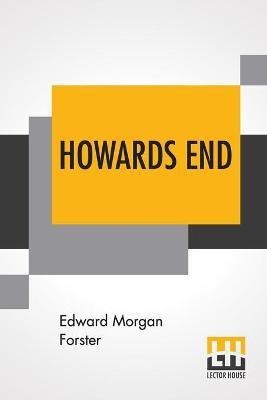 Howards End(English, Paperback, Forster Edward Morgan)