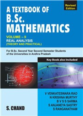 A Textbook of B.Sc. Mathematics Volume-II (For 2nd Year, 2nd Semester of Universities in Andhra Pradesh)(Paperback, V. VENKATESWARA RAO,, B.V.S.S. SARMA, N. KRISHNAMURTHY, S. ANJANEYA SASTRY)