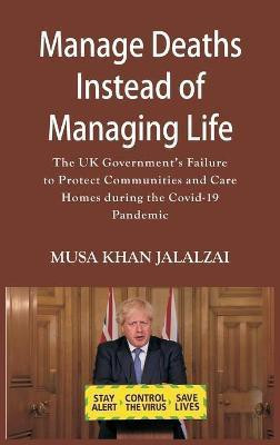 Manage Deaths Instead of Managing Life(English, Hardcover, Jalalzai Musa Khan)