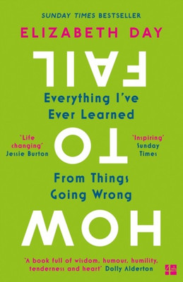 How to Fail(English, Paperback, Day Elizabeth)