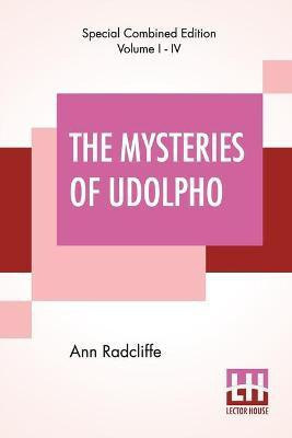 The Mysteries Of Udolpho (Complete)(English, Paperback, Radcliffe Ann Ward)