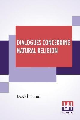 Dialogues Concerning Natural Religion(English, Paperback, Hume David)