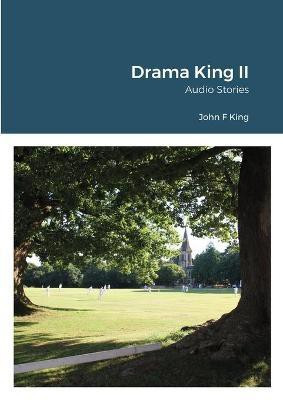 Drama King II(English, Paperback, King John)