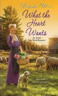 What the Heart Wants(English, Paperback, Wise Virginia)