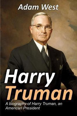 Harry Truman(English, Paperback, West Adam)