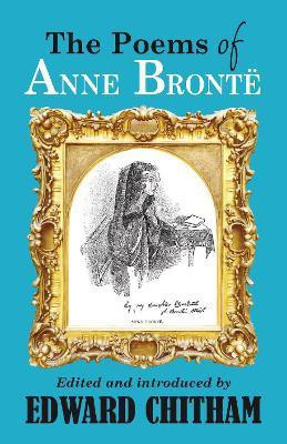 The Poems of Anne Bronte(English, Hardcover, unknown)