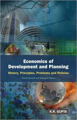 Economics of Development and Planning History, Principles, Problems and Policies(English, Hardcover, Gupta K. R.)