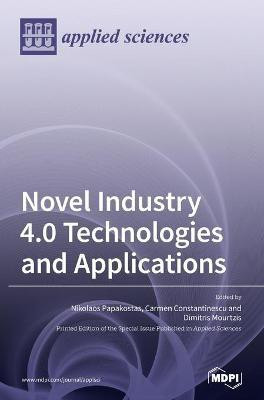 Novel Industry 4.0 Technologies and Applications(English, Hardcover, unknown)