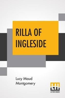 Rilla Of Ingleside(English, Paperback, Montgomery Lucy Maud)