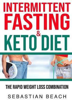 Intermittent Fasting & Keto Diet(English, Paperback, Beach Sebastian)