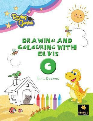 Drawing and Colouring with Elvis - C(English, Paperback, Reeves Eric)