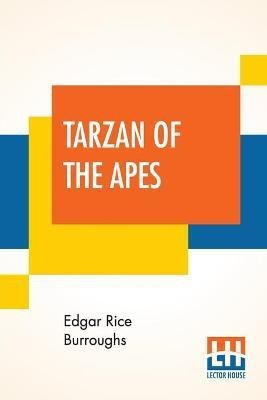 Tarzan Of The Apes(English, Paperback, Burroughs Edgar Rice)