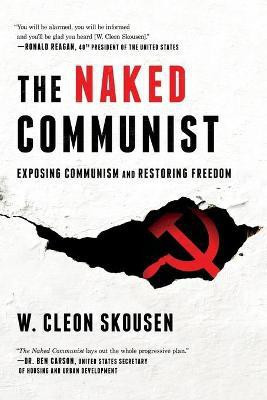 The Naked Communist(English, Paperback, Skousen W Cleon)