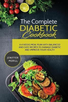 The Complete Diabetic Cookbook(English, Paperback, Merrill Jennifer)