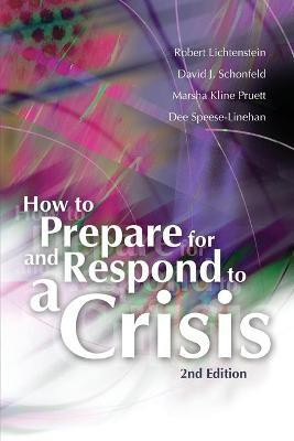 How to Prepare for and Respond to a Crisis(English, Paperback, Lichtenstein Robert)