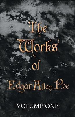 The Works Of Edgar Allan Poe - Volume One(English, Paperback, Poe Edgar Allan)