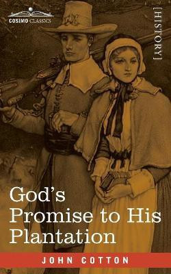 God's Promise to His Plantation(English, Paperback, Cotton John)