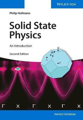 Solid State Physics - An Introduction 2e(English, Paperback, Hofmann P)