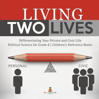 Living Two Lives(English, Paperback, Baby Professor)