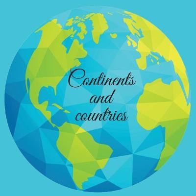 Continents and countries(English, Paperback, Publishing Cristie)