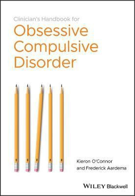 Clinician's Handbook for Obsessive Compulsive Disorder(English, Paperback, O'Connor Kieron)