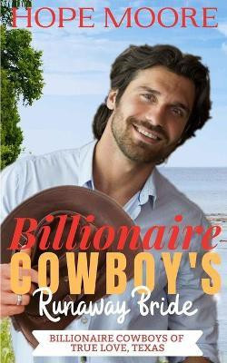 Billionaire Cowboy's Runaway Bride(English, Paperback, Moore Hope)