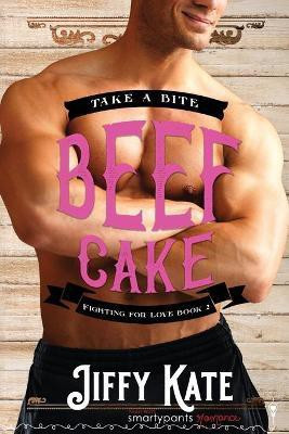 Beef Cake(English, Paperback, Romance Smartypants)