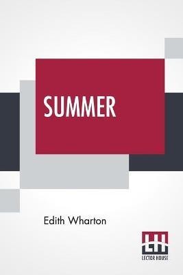 Summer(English, Paperback, Wharton Edith)