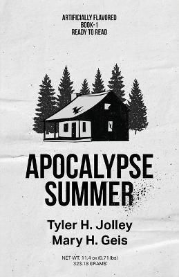 Apocalypse Summer(English, Paperback, Jolley Tyler H)