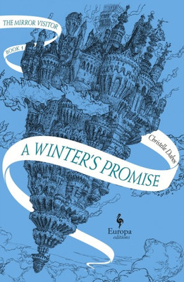 A Winter's Promise [Paperback] Dabos, Christelle and Serle, Hildegarde(Paperback, Dabos, Christelle, Serle, Hildegarde)